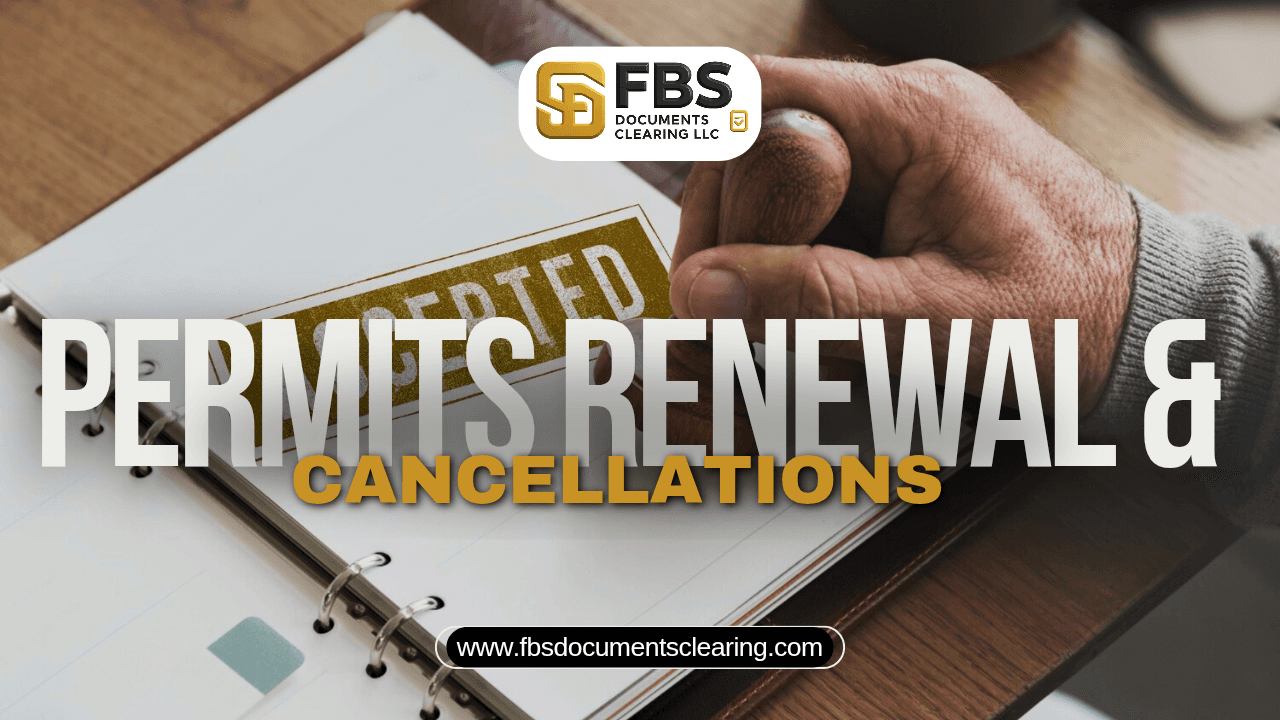 Entry Permit, Renewals and Cancellations in UAE