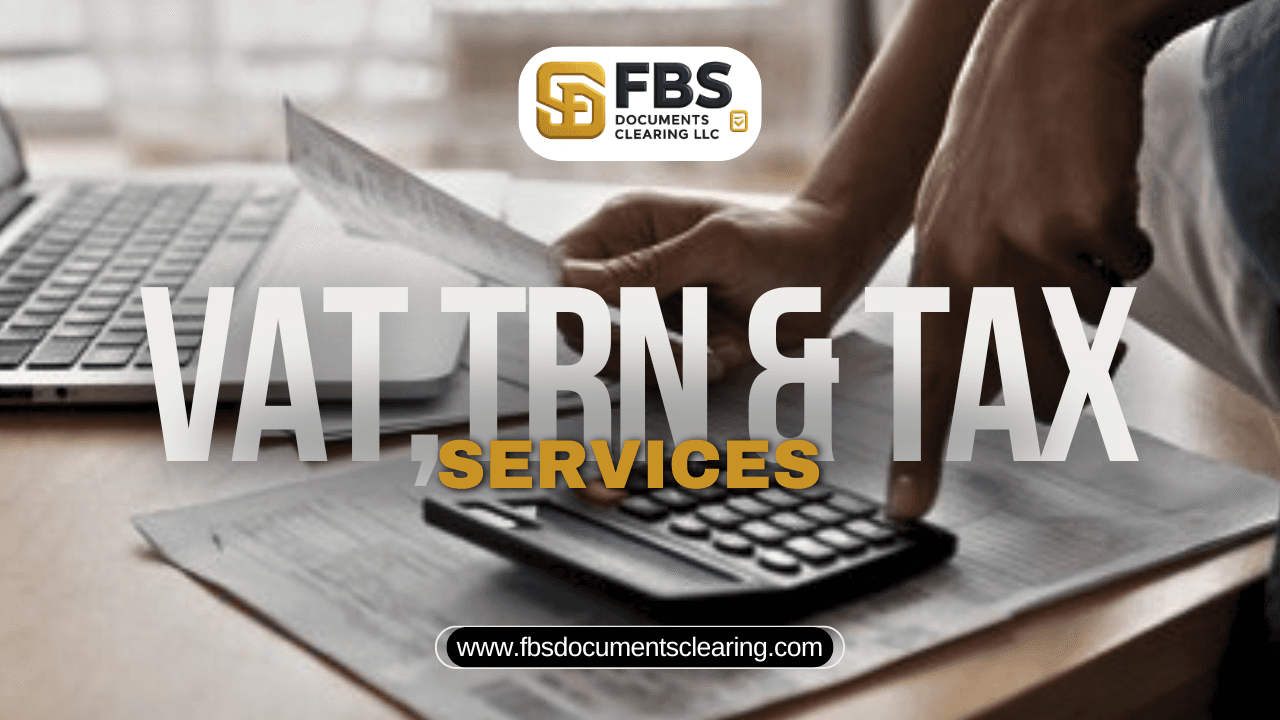 VAT, TRN and Tax Services in UAE