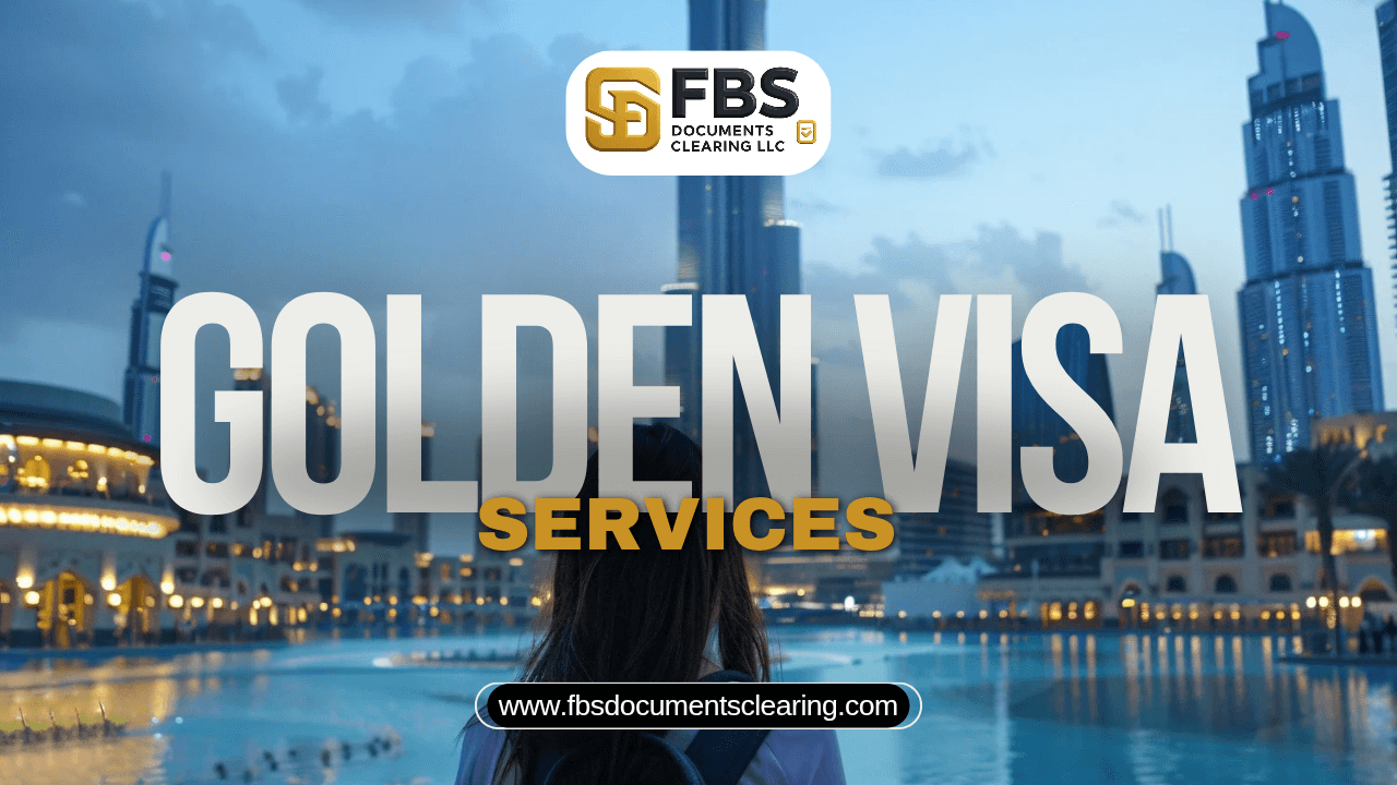 Golden Visa Services in UAE